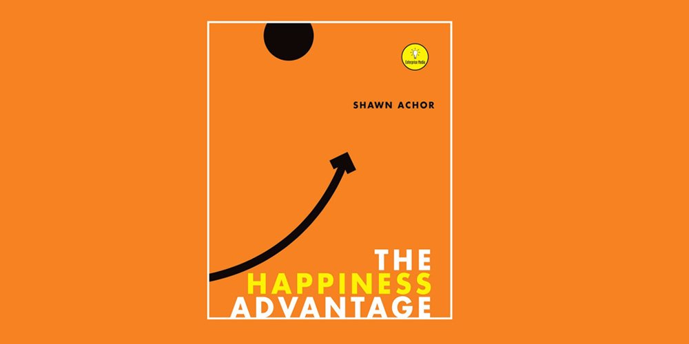 The Happiness Advantage